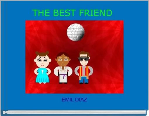 Front cover of 'THE BEST FRIEND ' 