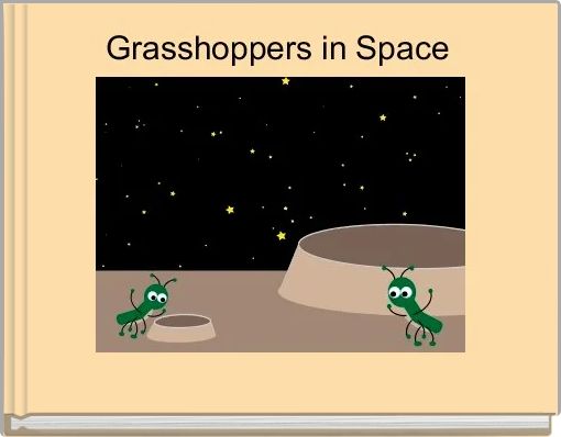 Front cover of 'Grasshoppers in Space ' 