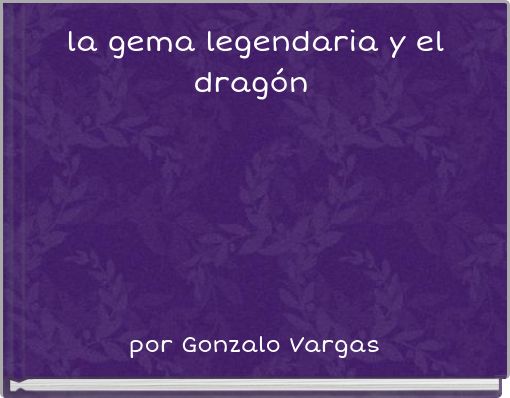 la gema legendaria y el dragón