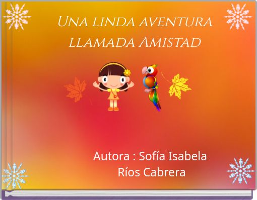 Book Cover for: Una linda aventura llamada Amistad