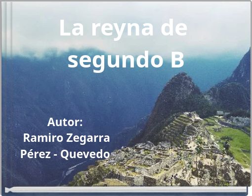 La reyna de segundo B