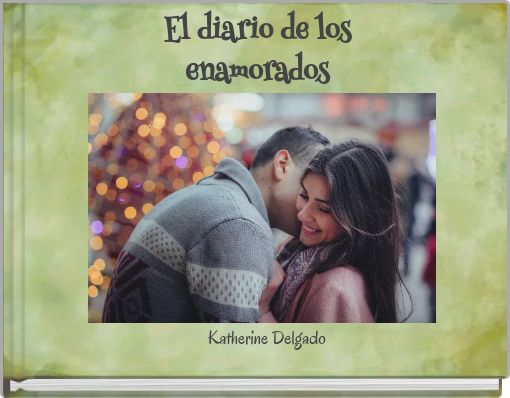 Front cover of 'El diario de los enamorados' 
