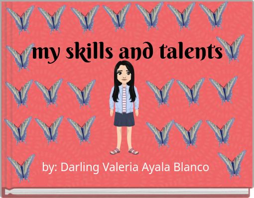 my skills and talents