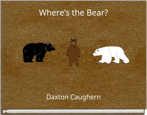 Where's the Bear?