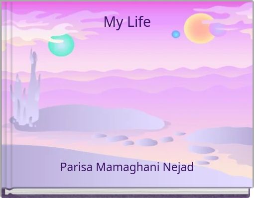 My Life