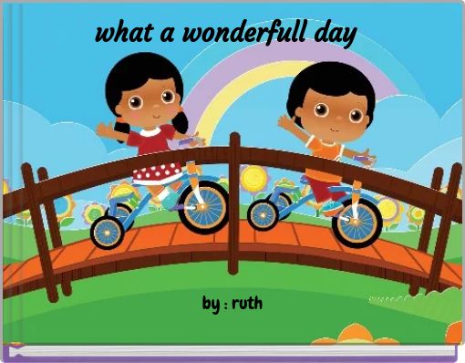 Book Cover for: what a wonderfull day