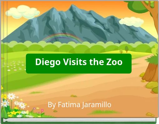 Diego Visits the Zoo