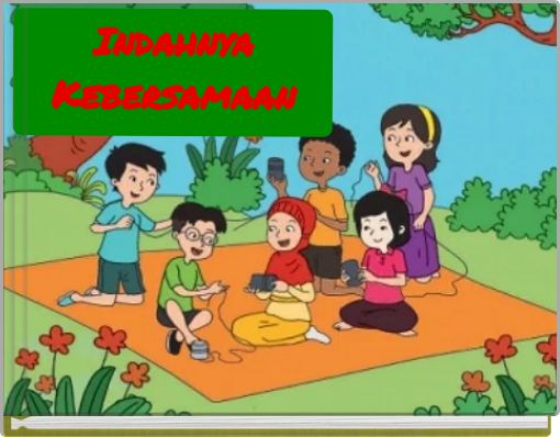 Indahnya Kebersamaan