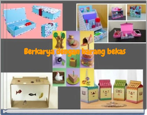 Berkarya dengan barang bekas