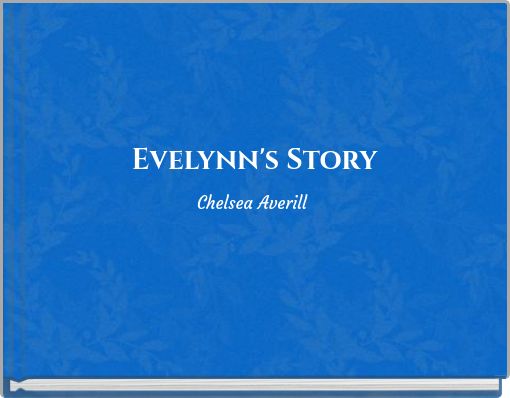 Evelynn's Story