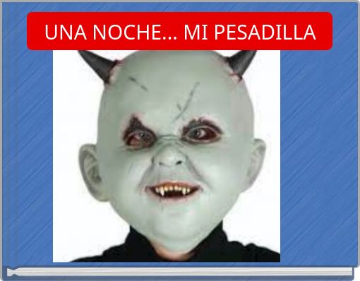 Front cover of 'UNA NOCHE... MI PESADILLA' 