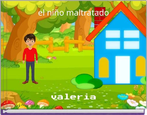 el ni&ntilde;o maltratado