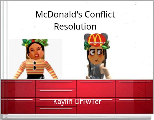 McDonald's Conflict Resolution
