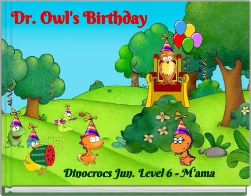 Dr. Owl's Birthday