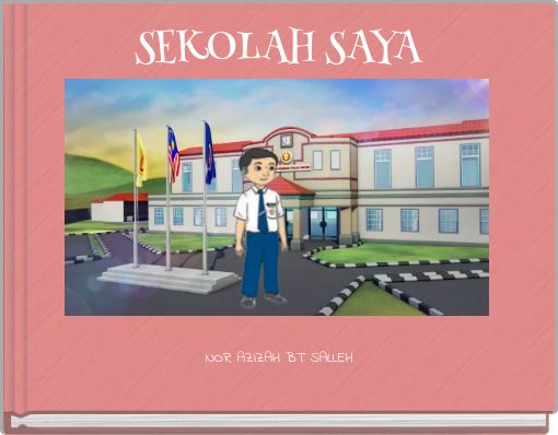 Front cover of 'SEKOLAH SAYA' 