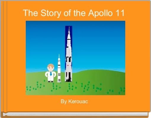 Book Cover for: The Story of the Apollo 11 