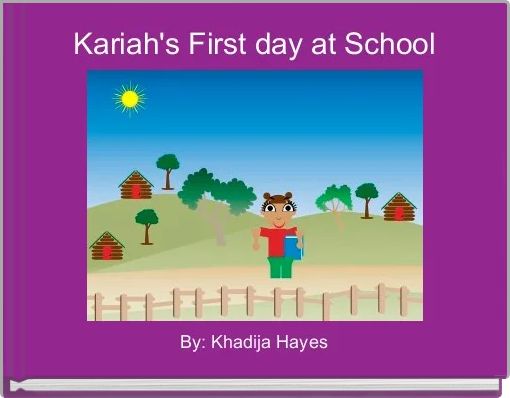 Kariah's First day at School