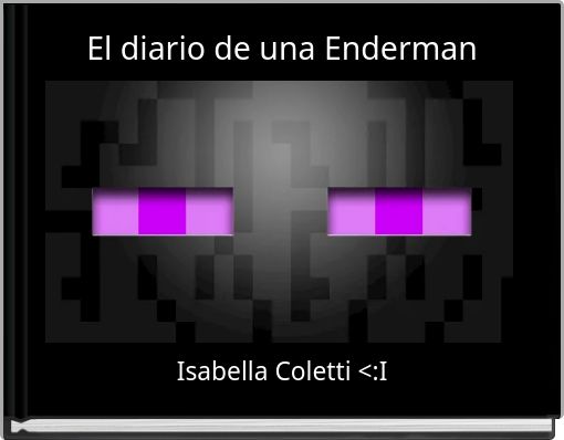 El diario de una Enderman