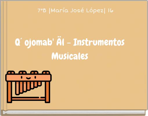 Q´ ojomab' Äl - Instrumentos Musicales