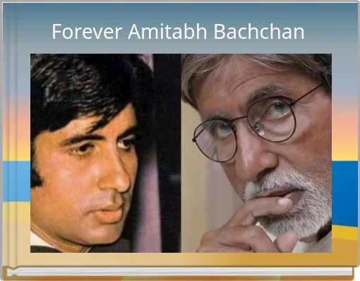 Forever Amitabh Bachchan