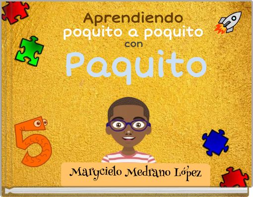 Aprendiendo poquito a poquito con Paquito