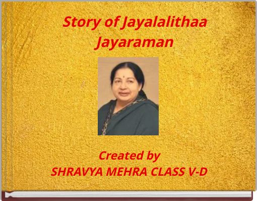 Story of Jayalalithaa Jayaraman