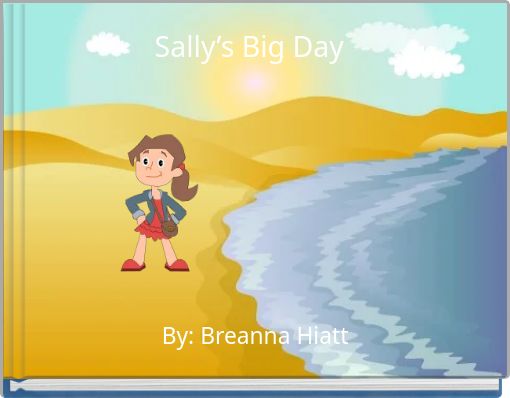Sally’s Big Day
