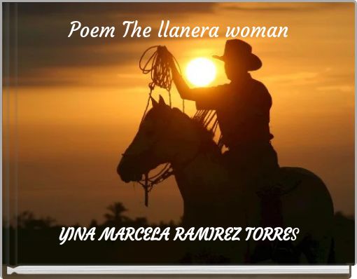 Poem The llanera woman