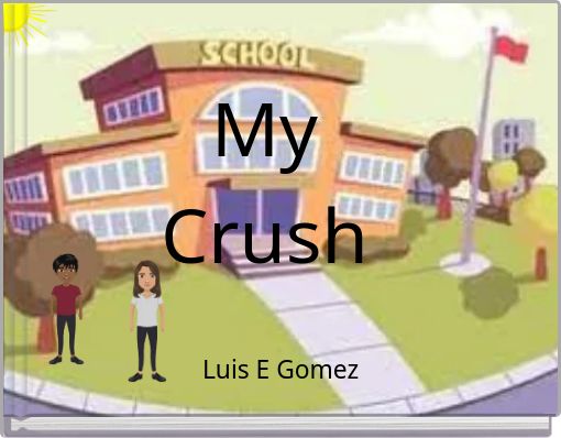 Front cover of 'My Crush' 
