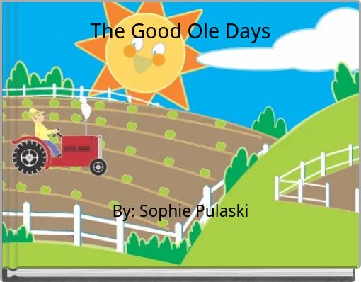Front cover of 'The Good Ole Days' 