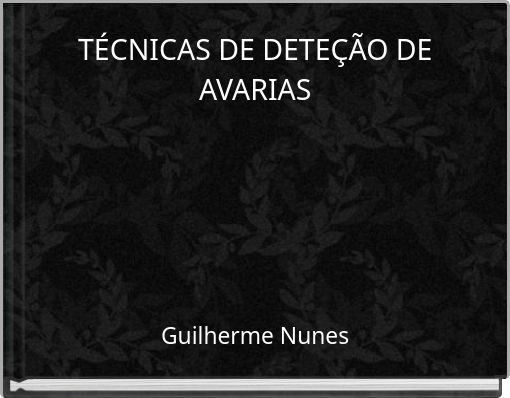 TÉCNICAS DE DETEÇÃO DE AVARIAS