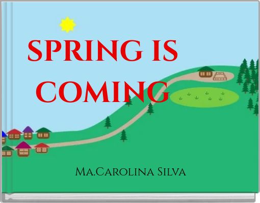 SPRING IS COMING