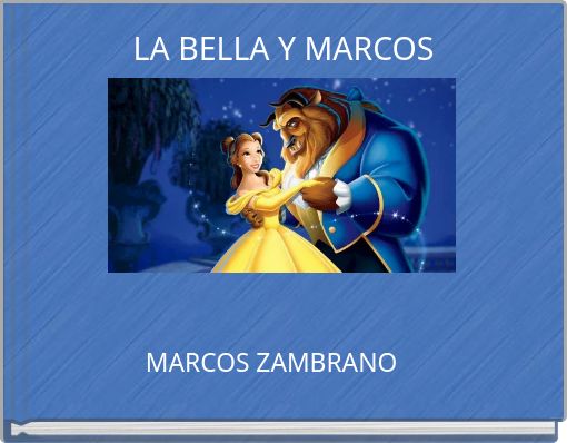 LA BELLA Y MARCOS