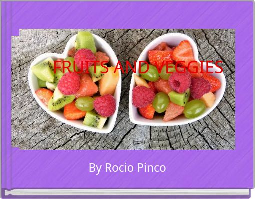 FRUITS AND VEGGIES