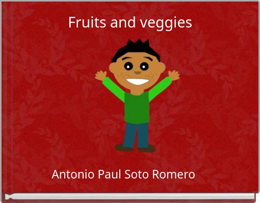 Front cover of 'Fruits and veggies' 