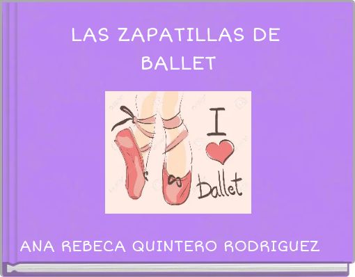 Front cover of 'LAS ZAPATILLAS DE BALLET' 
