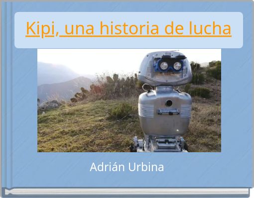 Kipi, una historia de lucha