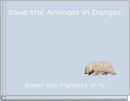 Save the Animals in Danger