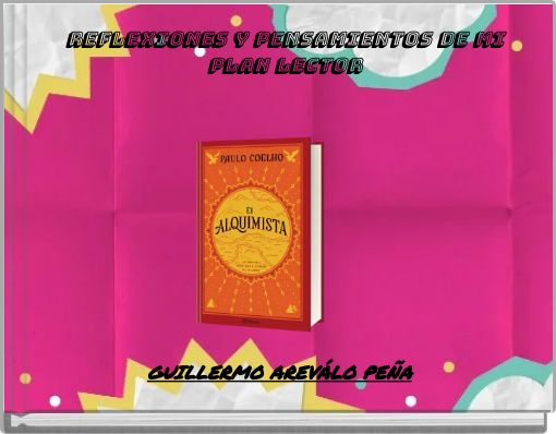 REFLEXIONES Y PENSAMIENTOS DE MI PLAN LECTOR