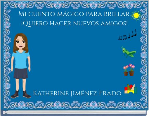 Mi cuento m&aacute;gico para brillar: &iexcl;Quiero hacer nuevos amigos!