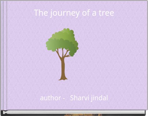 Front cover of 'The journey of a tree' 