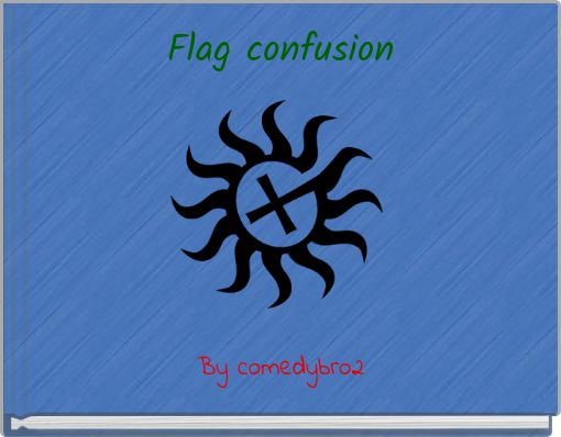 Flag confusion