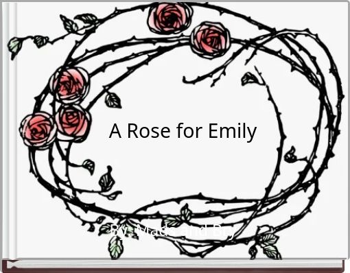 A Rose for Emily