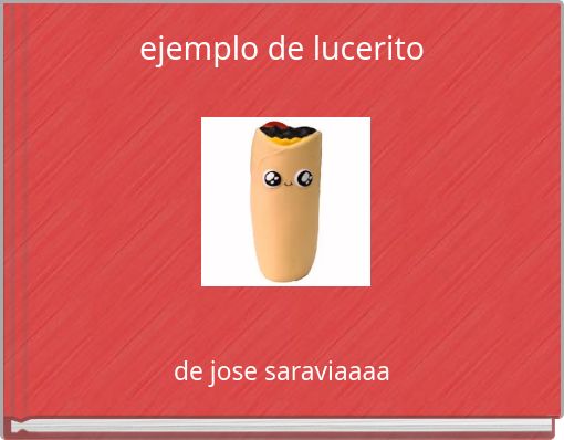 ejemplo de lucerito