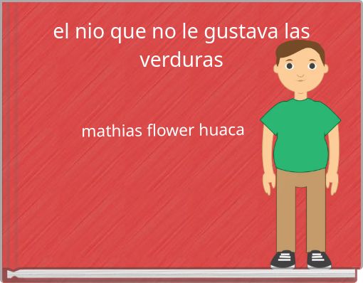 Front cover of 'el nio que no le gustava las verduras' 