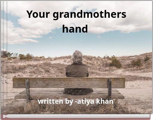 Your grandmothers hand