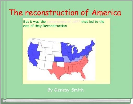 The reconstruction of America 