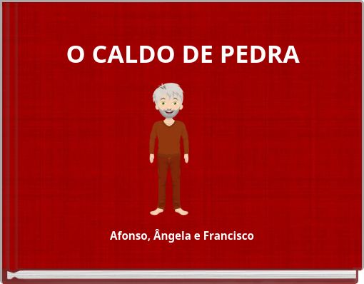 O CALDO DE PEDRA