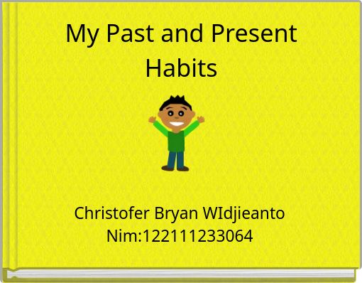 Book Cover for: My Past and Present Habits