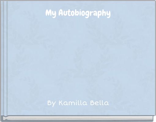 My Autobiography